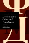Approaches to Teaching Dostoevsky’s Crime and Punishment